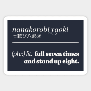 Nanakorobi Yaoki /// Japanese Phrase Sticker